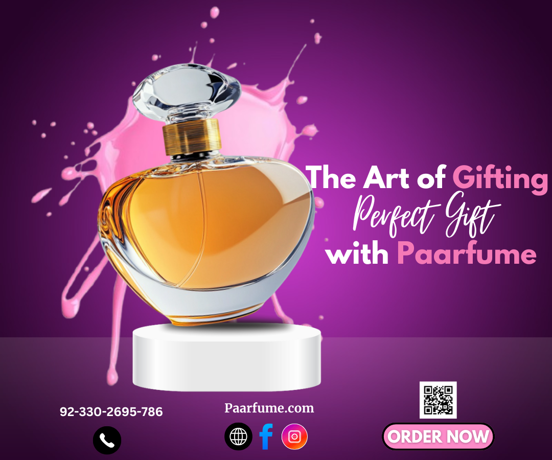 The Art of Gifting with Paarfume